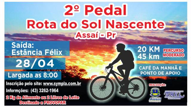 =VEM AÍ O 2º PEDAL ROTA DO SOL NASCENTE DE ASSAÍ