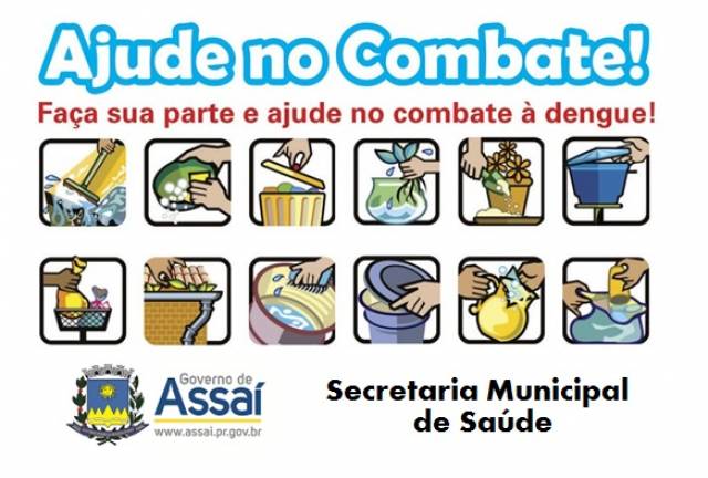 =ASSAÍ POSSUI 22 CASOS DE DENGUE. SUA PARTICIPAÇÃO E FUNDAMENTAL PARA O CONTROLE.