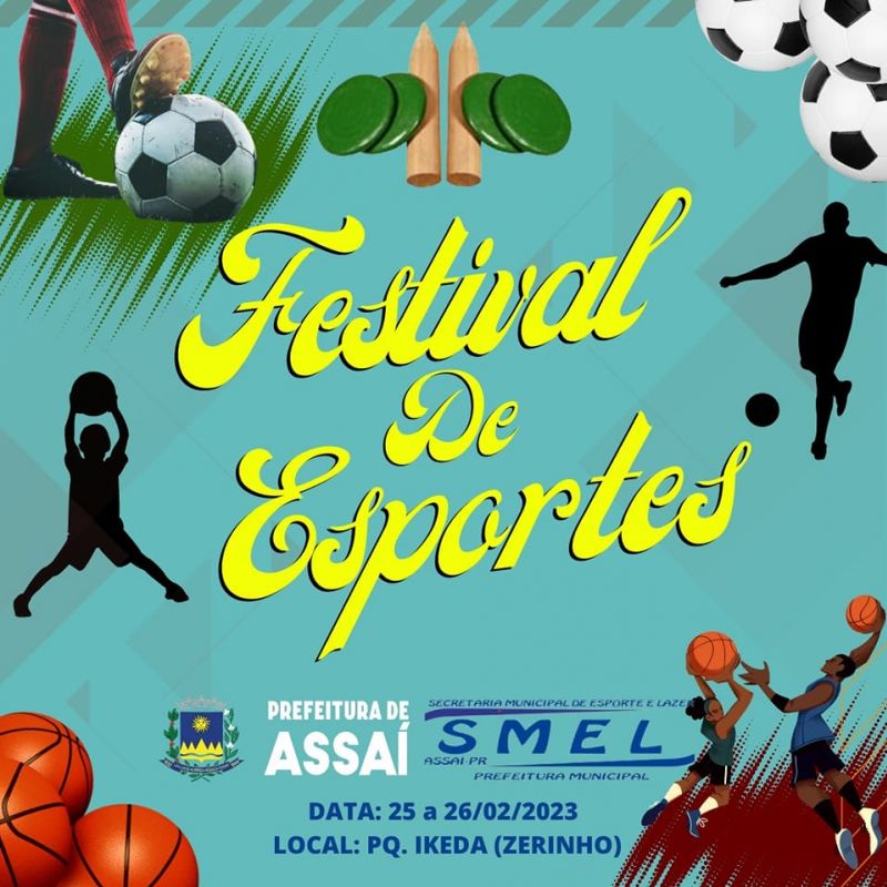 =VEM AÍ O 1⁰ FESTIVAL DE ESPORTES DE ASSAÍ.