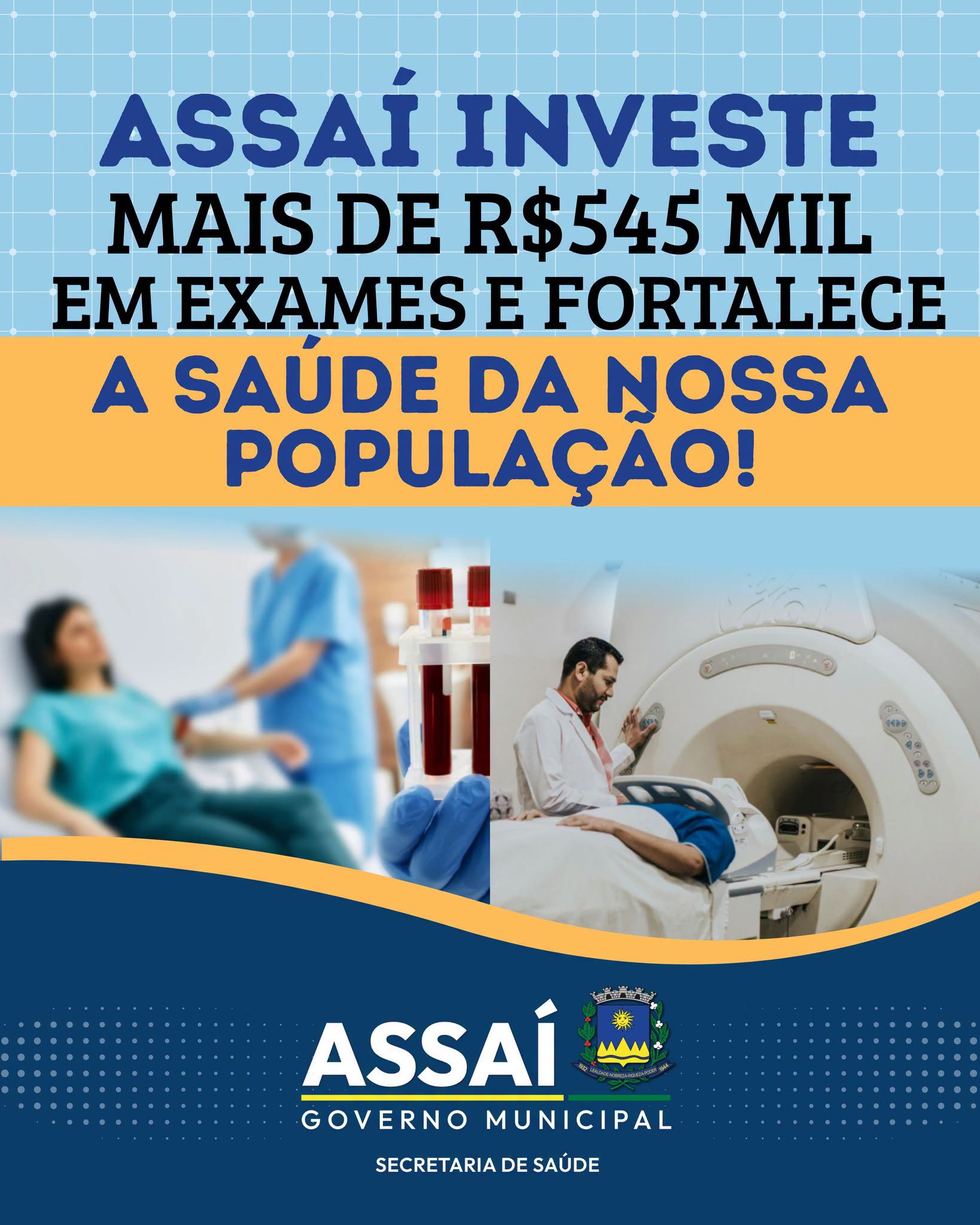 PREFEITURA INVESTE MAIS DE R$ 545 MIL EM EXAMES PARA GARANTIR ATENDIMENTO À POPULAÇÃO