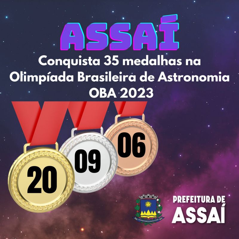 ASSAÍ CONQUISTA 35 MEDALHAS NA OLIMPÍADA BRASILEIRA DE ASTRONOMIA - OBA 2023 - XXVI OBA