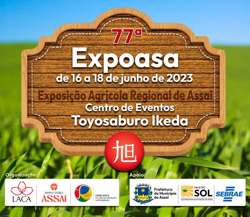ASSAÍ: FINAL DE SEMANA TEM EXPOASA, NIPPO FEIRA E HACKASUN AGRO