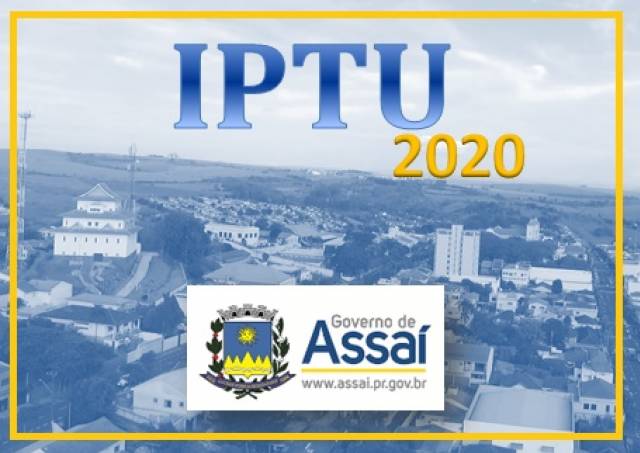 ASSAÍ: IPTU 2020 COM 15% DE DESCONTO