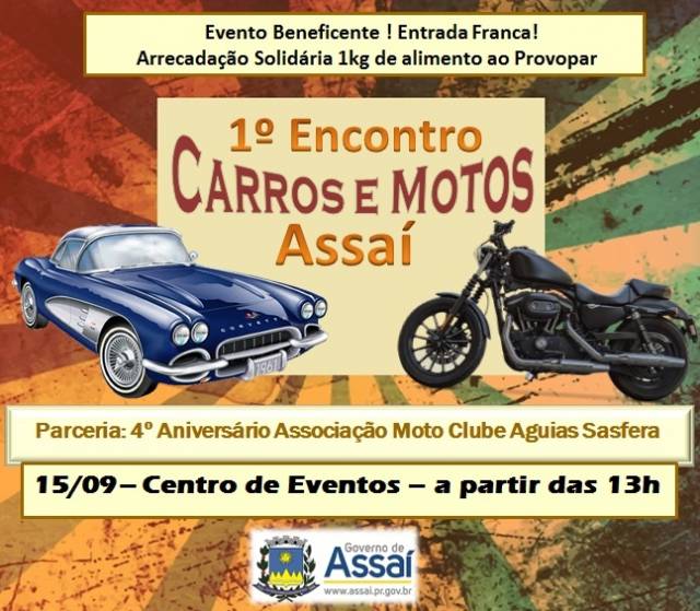Assaí realiza encontro de Carros e Motos no final de semana