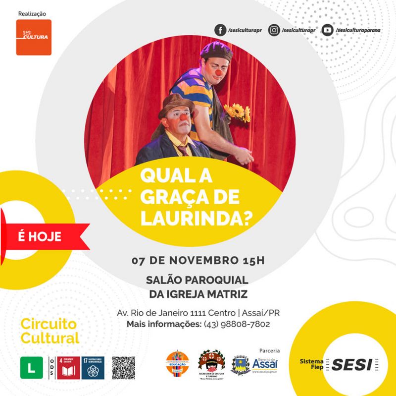 ASSAÍ RECEBERÁ O ESPETÁCULO CULTURAL "QUAL A GRAÇA DE LAURINDA"?