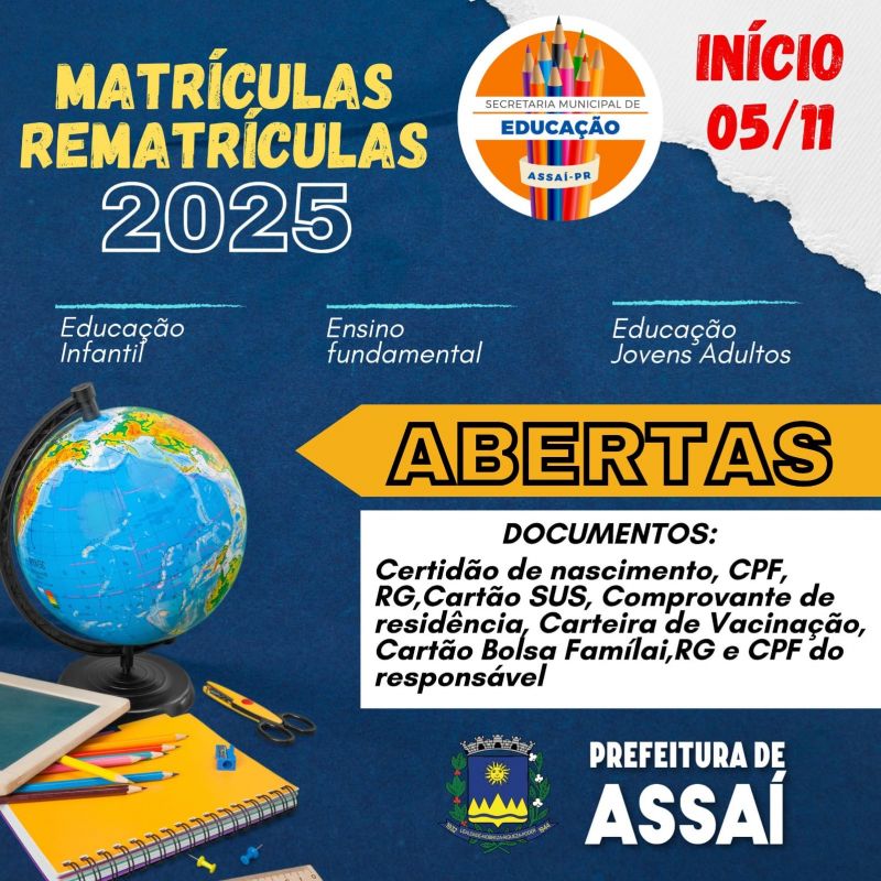 ATENÇÃO PARA AS DATAS DE MATRÍCULAS E REMATRÍCULAS ESCOLARES NA REDE MUNICIPAL DE EDUCAÇÃO DE ASSAÍ