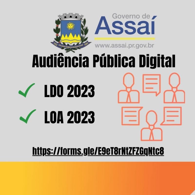 Audiência Pública Digital – LDO 2023 e LOA 2023.