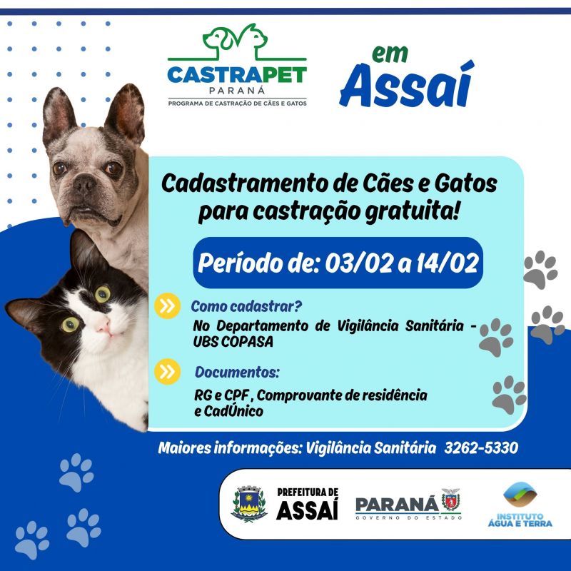 CADASTRAMENTO PARA CASTRAÇÃO GRATUITA DE CÃES E GATOS EM ASSAÍ!