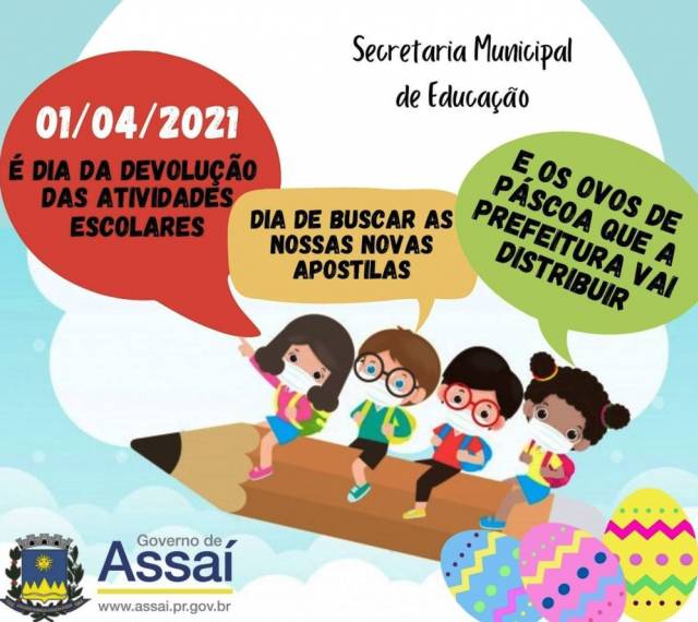 DEVOLUÇÃO E ENTREGA DE ATIVIDADES NAS ESCOLAS E CMEIS