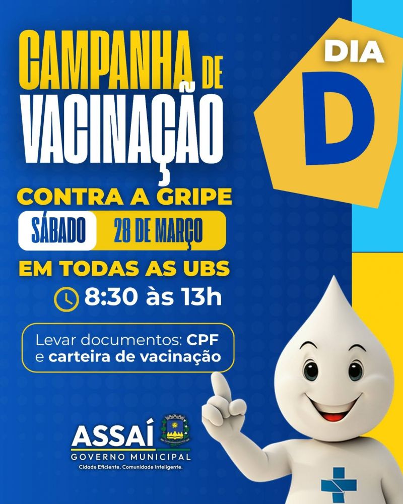 DIA D DE VACINAÇÃO CONTRA A GRIPE ACONTECE NESTE SÁBADO EM ASSAÍ