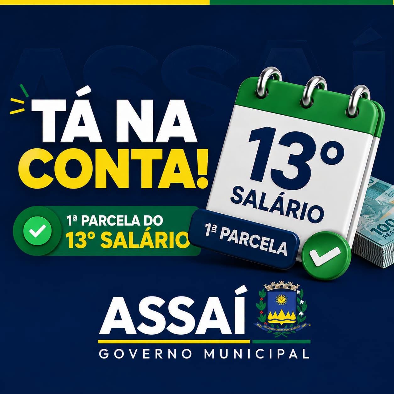 1ª PARCELA DO 13º SALÁRIO JÁ ESTÁ NA CONTA DOS SERVIDORES MUNICIPAIS