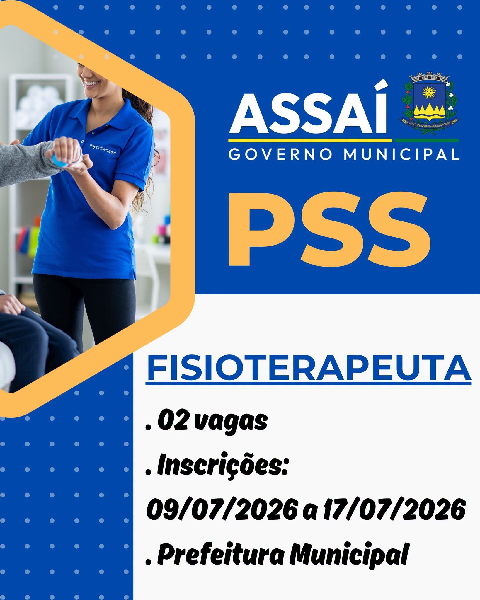PREFEITURA DE ASSAÍ ABRE PROCESSO SELETIVO SIMPLIFICADO PARA CONTRATAÇÃO DE FISIOTERAPEUTAS