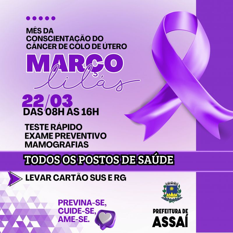MARÇO LILÁS: MÊS DE PREVENÇÃO AO CÂNCER DE COLO DE ÚTERO