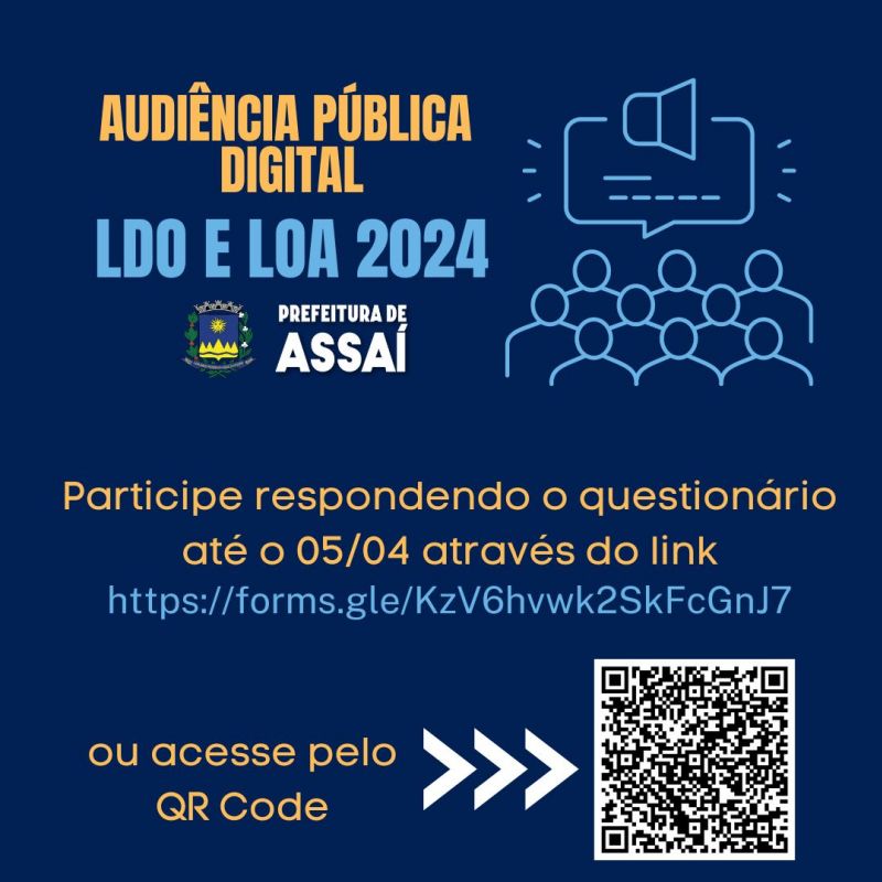PARTICIPEM DA AUDIÊNCIA PÚBLICA DIGITAL – LDO 2024 E LOA 2024.