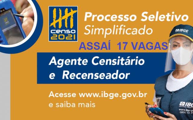 PROCESSO SELETIVO DO IBGE OFERECE 17 VAGAS EM ASSAÍ
