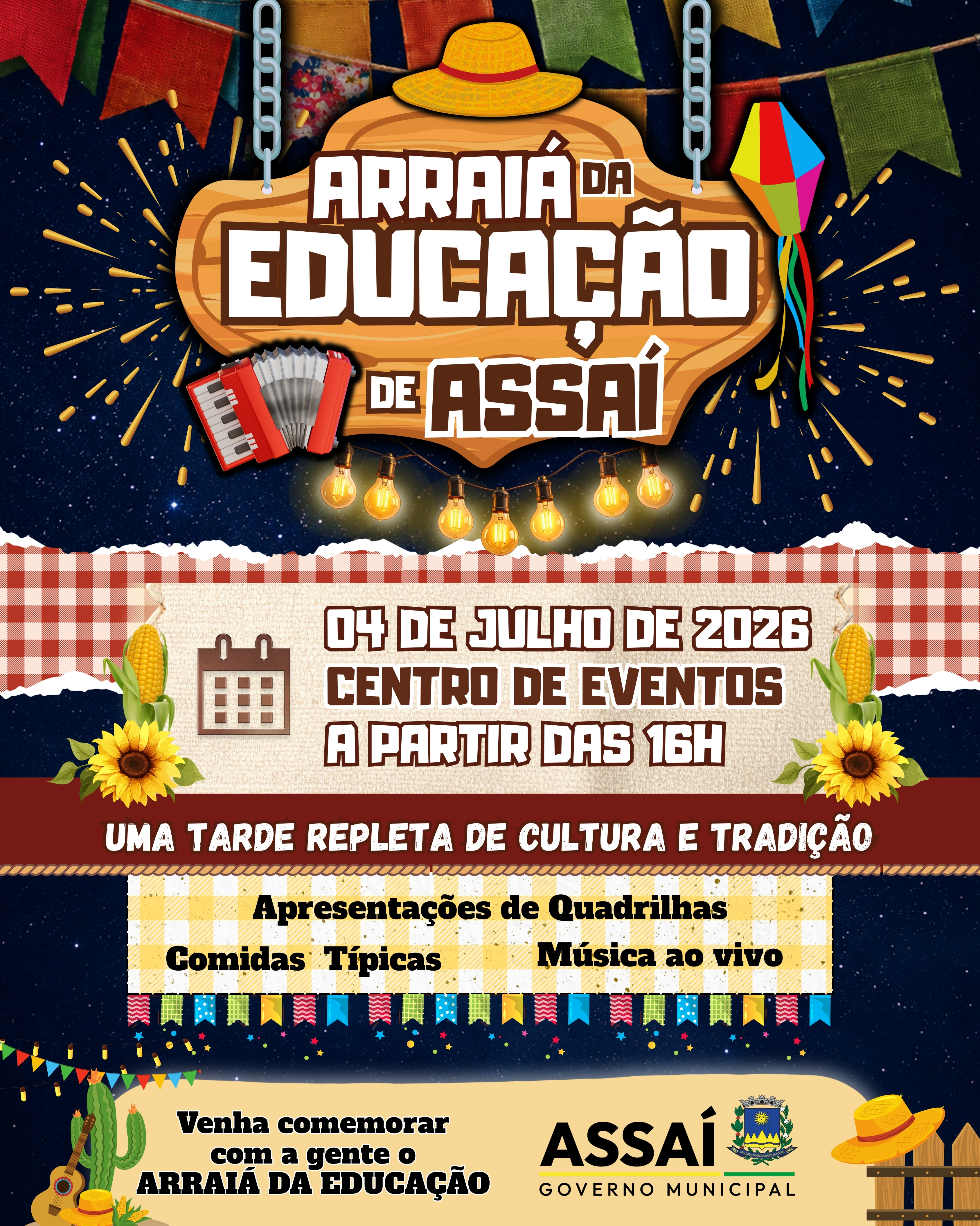 VEM AÍ O ARRAIÁ DA EDUCAÇÃO!