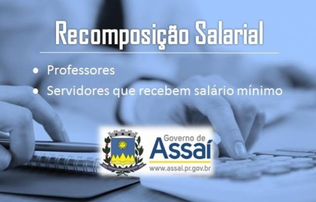 Recomposição Salarial a professores e servidores que recebem salário mínimo