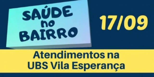 SAÚDE NO BAIRRO DA UBS VILA ESPERANÇA REALIZA 795 PROCEDIMENTOS