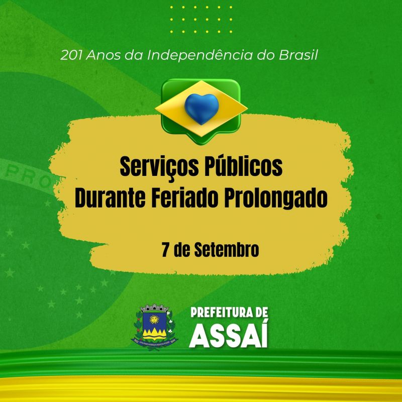 SERVIÇOS PÚBLICOS  DURANTE O FERIADO DE 7 DE SETEMBRO
