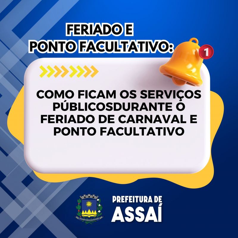 SERVIÇOS PÚBLICOS  DURANTE O FERIADO DE CARNAVAL