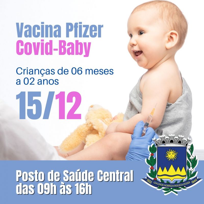 VACINAÇÃO CONTRA COVID-19 PARA CRIANÇAS DE 06 MESES A 02 ANOS NA QUINTA-FEIRA (15).