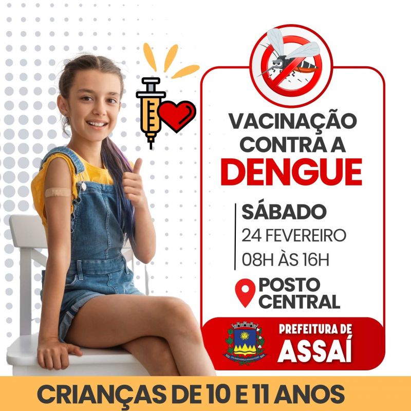 VACINAÇÃO CONTRA DENGUE NESTE SÁBADO (24)