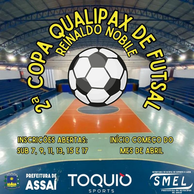 VEM AÍ 2ª COPA QUALIPAX REINALDO NÓBILE DE FUTSAL CATEGORIA DE BASE.