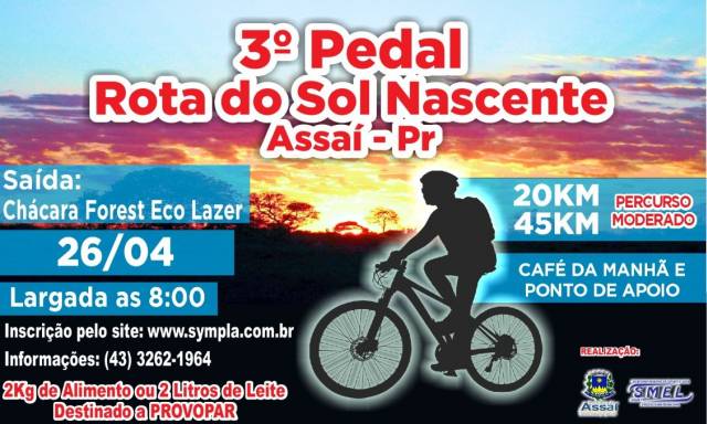 VEM AÍ O 3º PEDAL ROTA DO SOL NASCENTE DE ASSAÍ