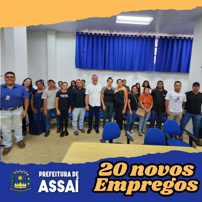 VINTE NOVOS EMPREGOS EM ASSAÍ E MAIS CUIDADOS PARA A POPULAÇÃO